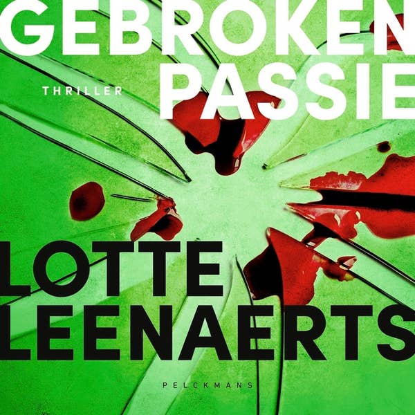 Lotte Leenaerts - Gebroken passie