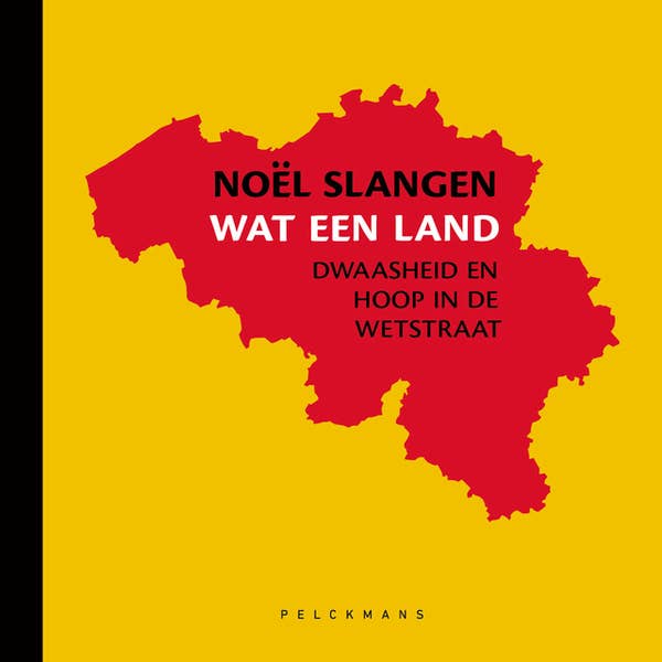 Wat een land - Noël Slangen