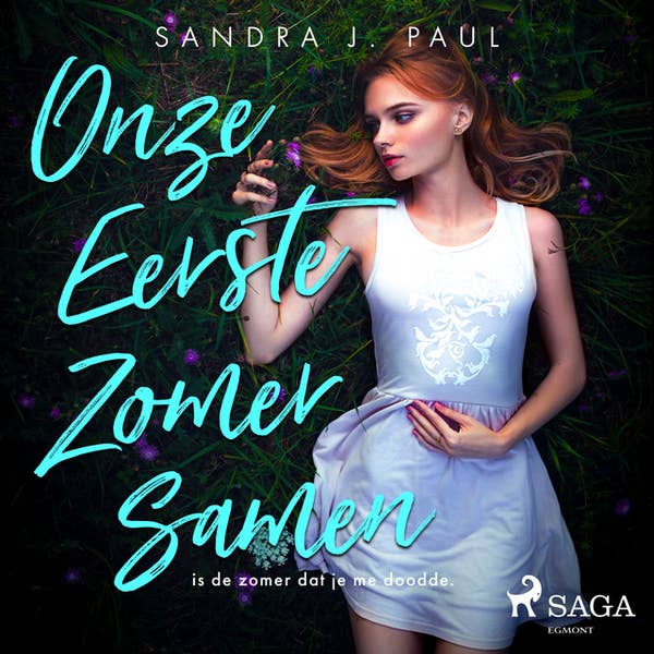 Sandra J. Paul - Onze Eerste Zomer Samen